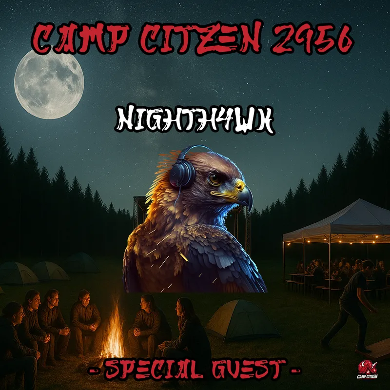 Ankündigungsgrafik Nighth4wk, Camp Citizen Special Guest